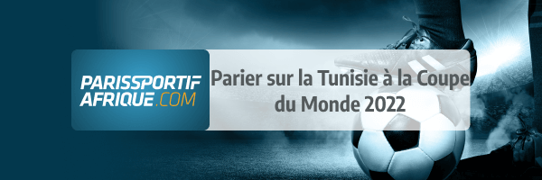 paris sportif tunisie cdm 2022