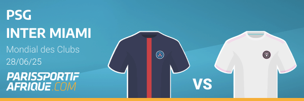 parier sur psg - inter miami cdm clubs 2025